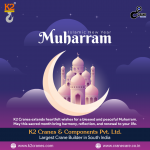 K2 Cranes extends heartfelt wishes for a blessed and peaceful Muharram