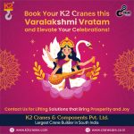 Book Your K2 Cranes this Varalakshmi Vratam and elevate your celebrations!