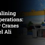 Streamlining Port Operations: Gantry Cranes in Jebel Ali