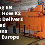 Meeting EN 15011: How K2 Cranes Delivers Certified Solutions Across Europe