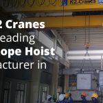 Why K2 Cranes Is India’s Most Trusted Wire Rope Hoist Manufacturer