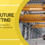 The Future of Lifting: How Smart Cranes Are Powering India’s Industrial Revolution