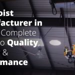 Best Hoist Manufacturer in India: Complete Guide to Quality, Safety & Performance